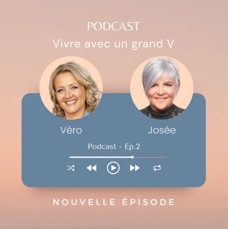 Vivre avec un grand V - podcast Véronique Girard
